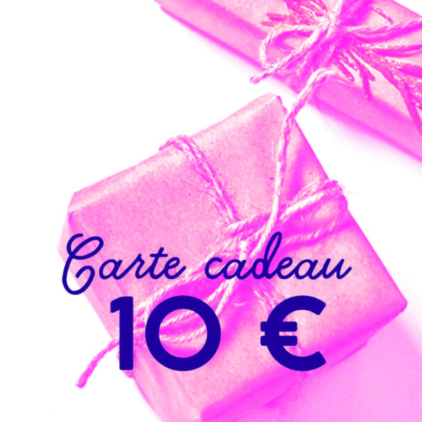 Carte Cadeau 10 euros